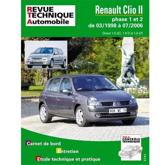 Revue Technique Automobile – RENAULT CLIO 2 PHASE 1 ET 2 DIESEL (du 03-1998 au 07-2006) Achat Immédiat
